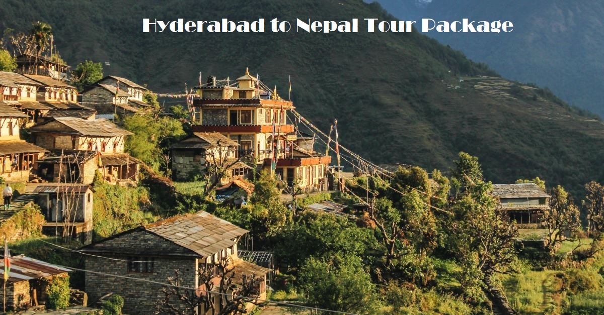 Nepal tour from Hyderabad